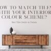 How to Match Tiles with Your Interior Colour Scheme