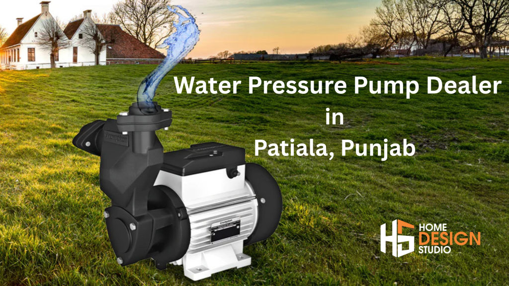 High-performance Water Pressure Pump Dealer in Patiala, Punjab